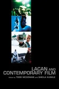 Lacan and Contemporary Film (Contemporary Theory)