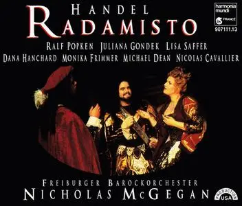 Nicholas McGegan, Freiburger Barockorchester - George Frideric Handel: Radamisto (1994)