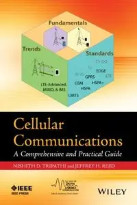Cellular Communications: A Comprehensive and Practical Guide (Repost)