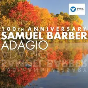 VA - Samuel Barber - Adagio (100th Anniversary) (2010)