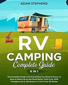 RV Camping Complete Guide: [8 in 1]