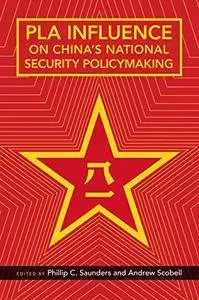 PLA Influence on China’s National Security Policymaking