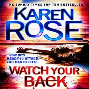 «Watch Your Back (The Baltimore Series Book 4)» by Karen Rose