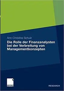 Die Rolle der Finanzanalysten bei der Verbreitung von Managementkonzepten