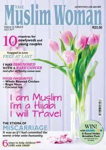 The Muslim Woman - July 2017
