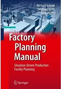 Factory Planning Manual: Situation-Driven Production Facility Planning (Repost)