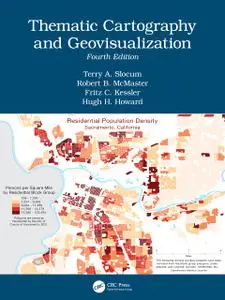 Thematic Cartography and Geovisualization, 4th Edition