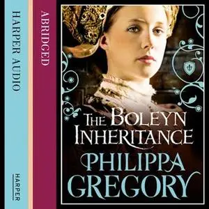 «The Boleyn Inheritance» by Philippa Gregory