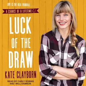 «Luck of the Draw» by Kate Clayborn