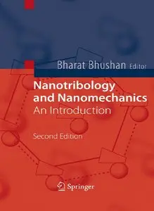 Nanotribology and Nanomechanics: An Introduction by Bharat Bhushan (Repost)