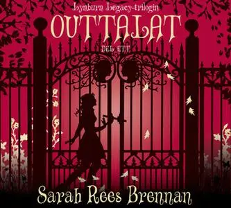 «Outtalat» by Sarah Rees Brennan