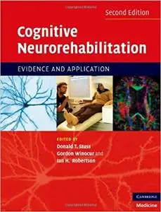 Cognitive Neurorehabilitation: Evidence and Application