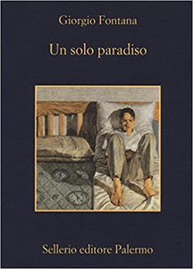 Un solo paradiso - Giorgio Fontana (Repost)