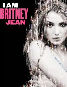 I Am Britney Jean (2013)