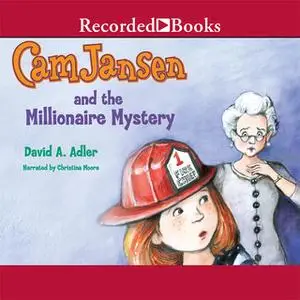 «Cam Jansen and the Millionaire Mystery» by David A. Adler