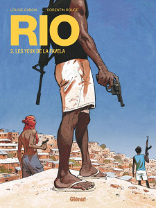 Rio - Tome 2 - Les Yeux de la Favela