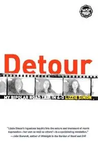 «Detour: My Bipolar Road Trip in 4-D» by Lizzie Simon
