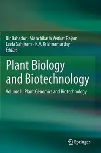 Plant Biology and Biotechnology, Volume II: Plant Genomics and Biotechnology (Repost)