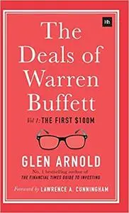 The Deals of Warren Buffett: Volume 1, The first $100m