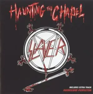 Slayer - Haunting The Chapel (CD-EP) [Remastered with Bonus Track]