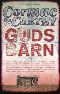 «Guds barn» by Cormac McCarthy