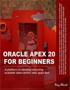 Oracle APEX 20 For Beginners