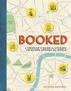 Booked: A Traveler's Guide to Literary Locations Around the World (Repost)
