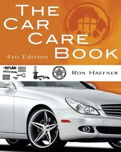 The Car Care Book, 4 edition (repost)