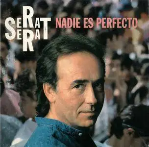 Serrat - Nadie Es Perfecto (1994)
