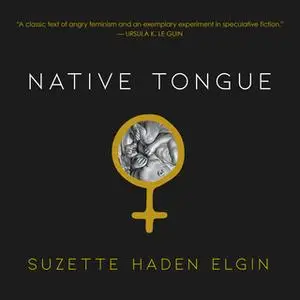 «Native Tongue» by Suzette Haden Elgin