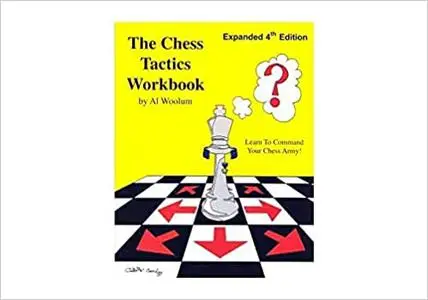 The Chess Tactics Workbook