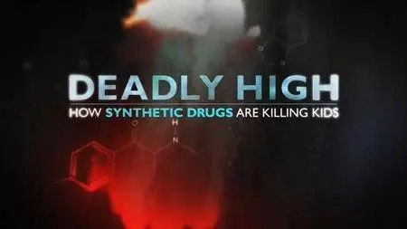 CNN - Deadly High: How Synthetic Drugs are Killing Kids (2014)