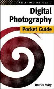 Derrick Story - Digital Photography Pocket Guide