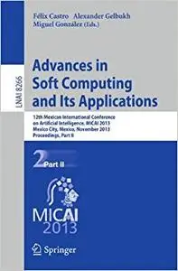 Advances in Soft Computing and Its Applications, Part II