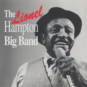 Lionel Hampton - The Lionel Hampton Big Band (2CD) [Recorded 1983] (This Release 1991)