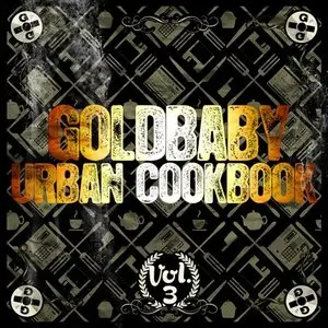 Goldbaby Urban Cookbook Vol.3 MULTiFORMAT