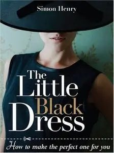 The Little Black Dress: How to Make the Perfect One for You (repost)