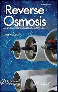 Reverse Osmosis: Industrial Processes and Applications Ed 2