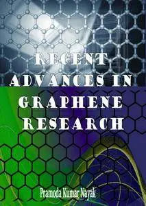 "Recent Advances in Graphene Research" ed. by Pramoda Kumar Nayak