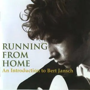 Bert Jansch - Running From Home (2005)