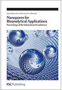Nanopores for Bioanalytical Applications [Repost]