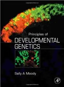 Sally A. Moody, Principles of Developmental Genetics (Repost) 