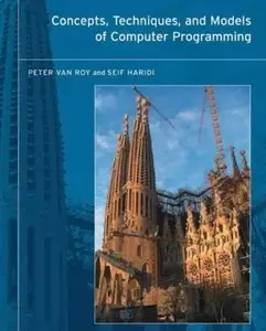 Concepts, Techniques, and Models of Computer Programming [Repost]