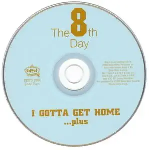 The 8th Day - The 8th Day (1971) & I Gotta Get Home (1973) [2009, Remastered with Bonus Tracks]