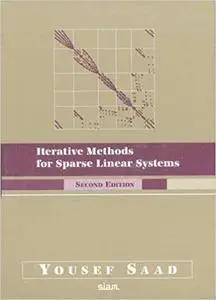 Iterative Methods for Sparse Linear Systems (2nd Edition)