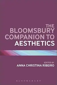 The Bloomsbury Companion to Aesthetics