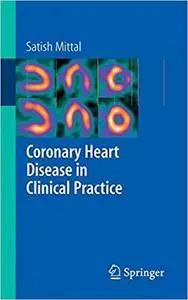 Coronary Heart Disease in Clinical Practice (Repost)