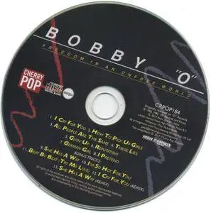 Bobby "O" - Freedom In An Unfree World (1983) [2017, Remastered & Expanded Edition]