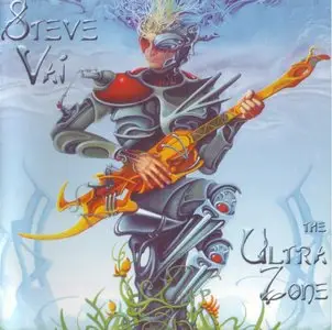 Steve Vai - The Ultra Zone (1999) + Alive In An Ultra World [2CD] (2001) {Epic} [combined re-up]