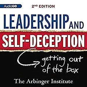 Leadership and Self-Deception: Second Edition (Audiobook)